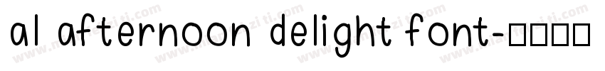 al afternoon delight font字体转换